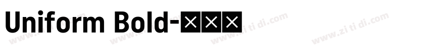 Uniform Bold字体转换